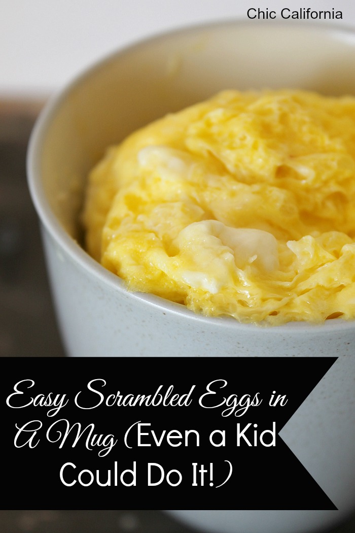 Easy Scramlbed Eggs in a Cup By Chic California