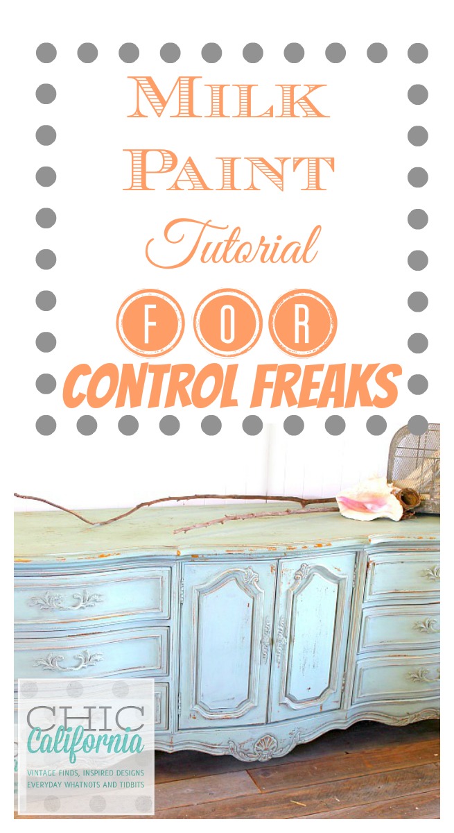 Milk Paint Tutorial for Control Freaks by Chic California